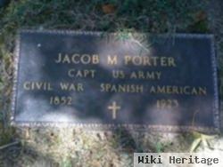 Capt Jacob M. Porter