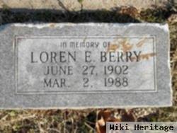 Loren E. Berry