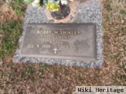 Bobby H Shirley