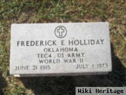 Frederick E. Holliday