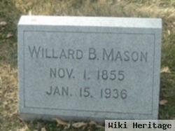 Willard B Mason