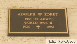 Adolph W Zoret