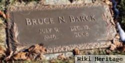 Bruce N. Barck