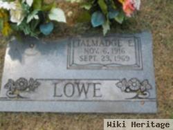 Talmadge E Lowe