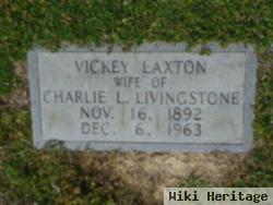 Victoria Odell "vickey" Laxton Livingstone