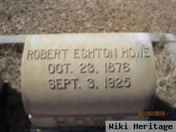 Robert Eshton Howe