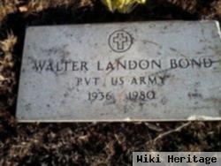 Walter Landon Bond