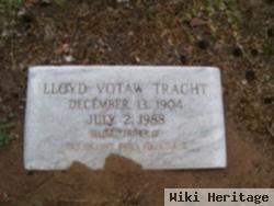 Lloyd Votaw Tracht