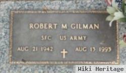 Robert M Gilman