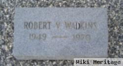 Robert V Wadkins