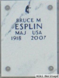 Bruce M Esplin