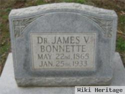 Dr James Valarus Bonnette