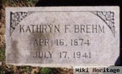 Kathryn F. Brehm