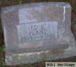 Ed E Plant