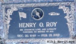 Henry O Roy