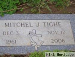 Mitchel J Tighe