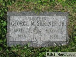 George M. Shriner, Jr