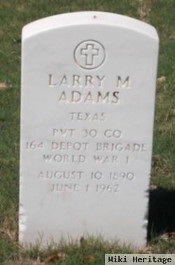 Larry M Adams