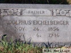 Adolphus "adolph" Eichelberger