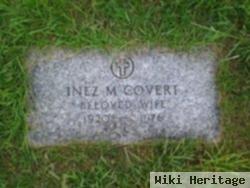 Inez M Covert