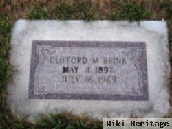 Clifford M Brink