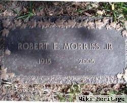 Robert E. Morriss, Jr