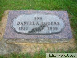 Daniel A Eggers