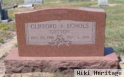 Clifford A "cotton" Echols