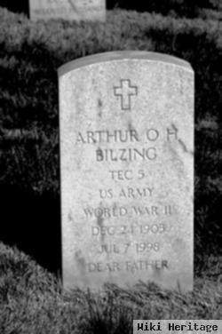 Arthur O H Bilzing