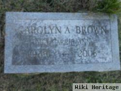 Carolyn A "carrie Ann" Brown