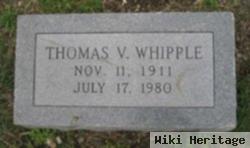 Thomas V Whipple