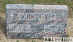 Lawrence E. "larry" Schwertner