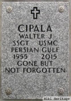 Walter J Cipala