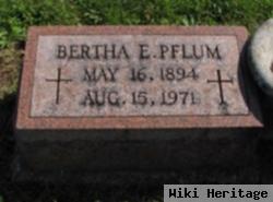 Bertha E Pflum