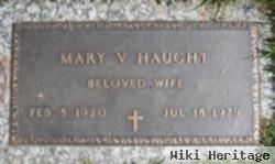 Mary V. Haught