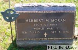 Herbert M Moran