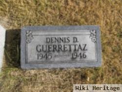 Dennis D. Guerrettaz