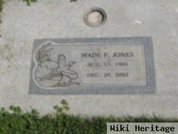 Wade F. Jones