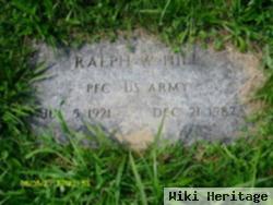 Ralph W Hill