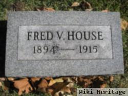 Fred V. House