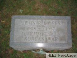 John R Moses