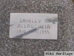 Shirley K. Mclaughlin