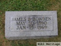 James B Bowden