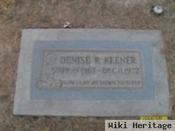 Denise R. Keener