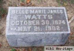 Belle Marie Janes Watts