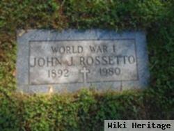 John J Rossetto