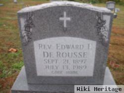 Rev Edward F. Derousse