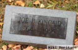 Joe B Kincaid