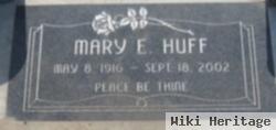 Mary E. Huff