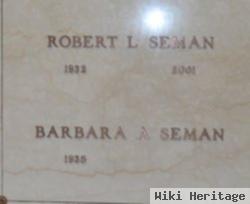 Robert L Seman